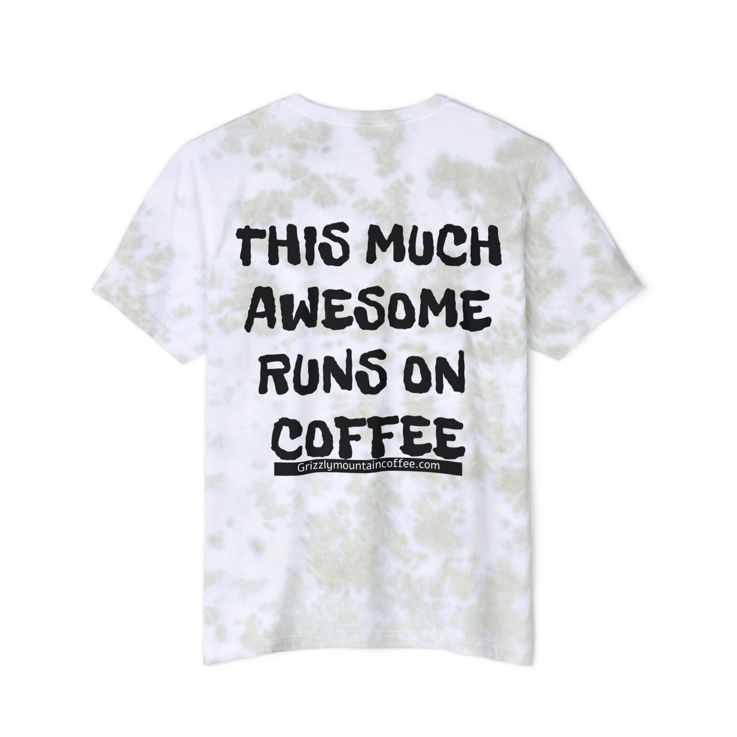 Tie-Dye Coffee T‑Shirt — "This much awesome runs on coffee"